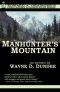 [Cash Laramie & Gideon Miles 04] • Manhunter's Mountain